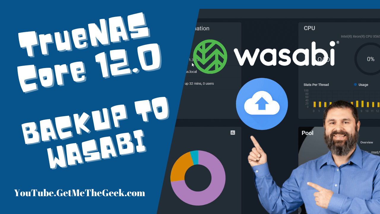 Backup TrueNAS to the Cloud with Wasabi (S3 Compatible Storage) Blogs